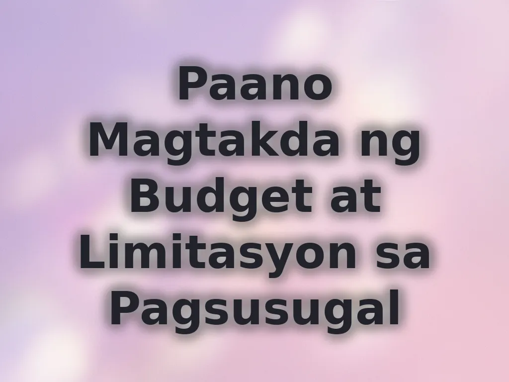 Tips sa Responsible Gambling